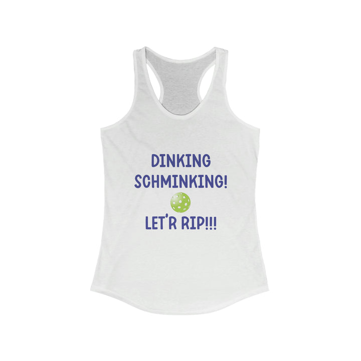 Dinking Schminking Women's Racerback Tank - Great Pickleball Stuff