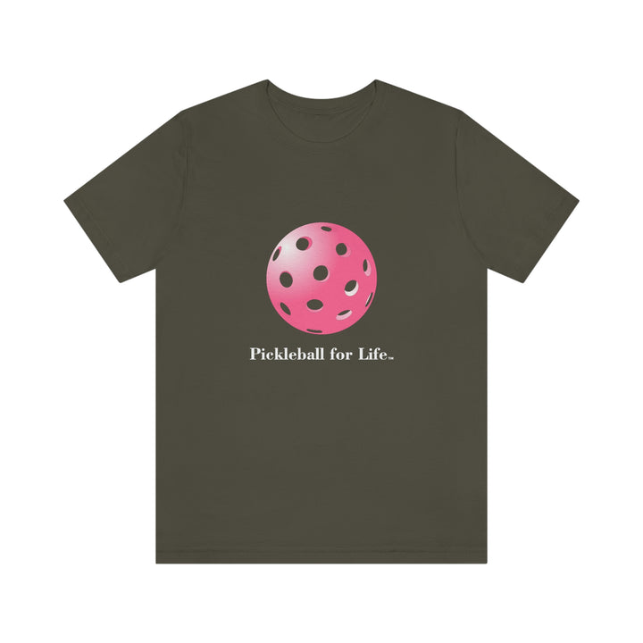 Pickleball for Life-Pink Unisex T-Shirt - Great Pickleball Stuff