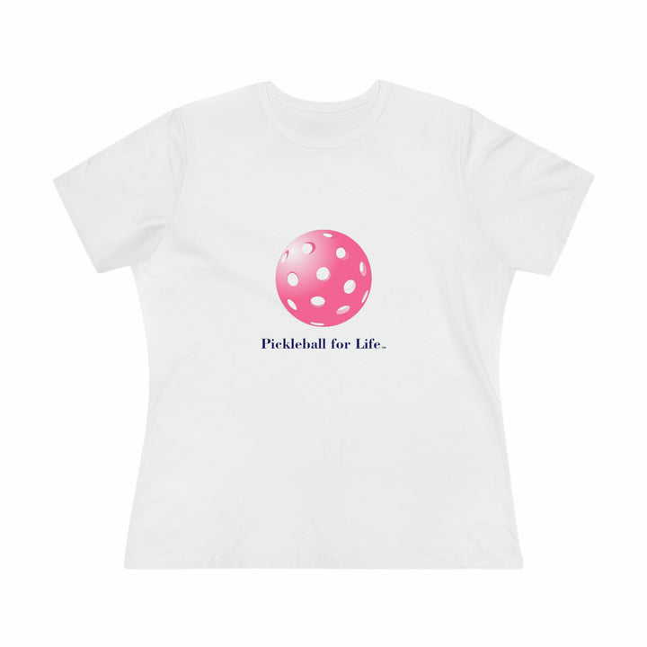 Pickleball for Life-Pink Women's Relaxed-Fit T-shirt - Great Pickleball Stuff