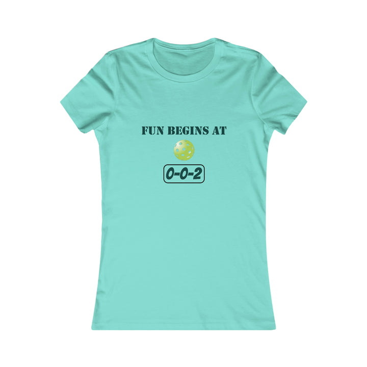 Fun Begins at 0-0-2 Women's Slim-Fit Premium Cotton T-Shirt - Great Pickleball Stuff