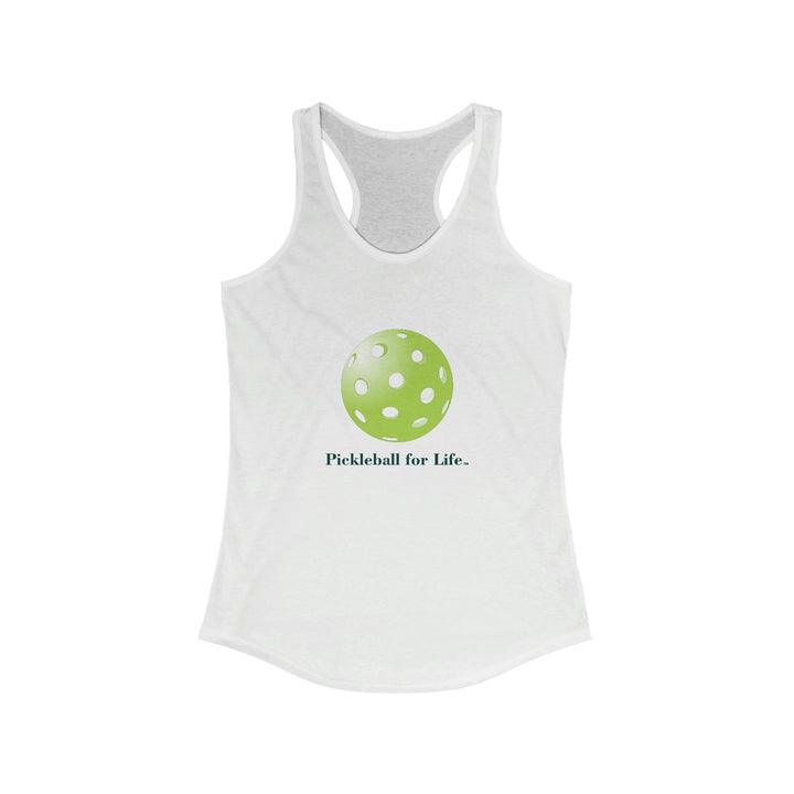 Pickleball for Life-Green Women's Racerback Tank - Great Pickleball Stuff