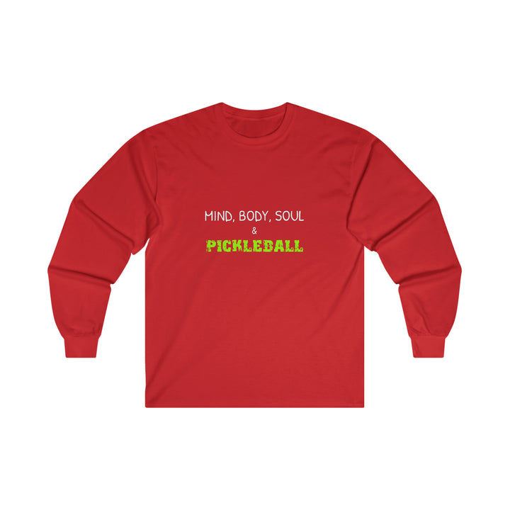 Mind, Body, Soul & Pickleball Ultra Cotton Long Sleeve Tee - Great Pickleball Stuff