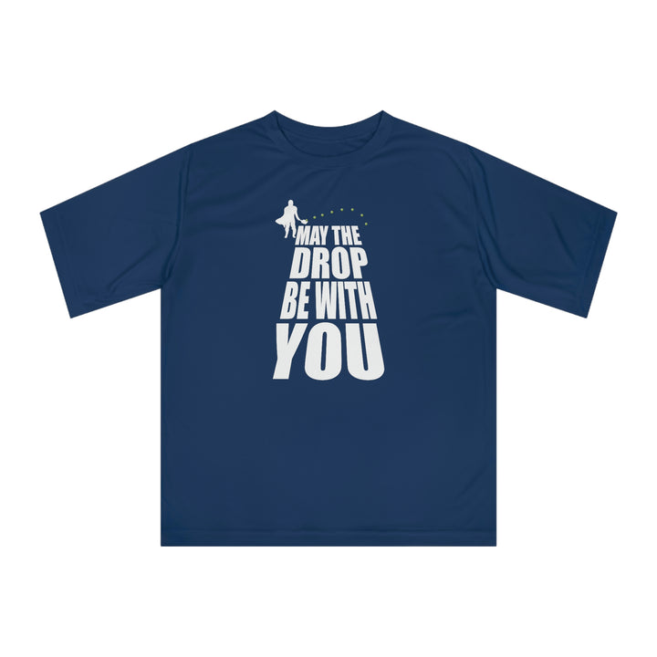 May the Drop Be With You Unisex Moisture-Wicking T-Shirt - Great Pickleball Stuff