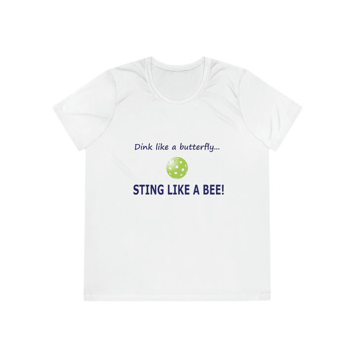 Dink Like a Butterfly, Sting Like a Bee Women's Moisture-Wicking T-Shirt - Great Pickleball Stuff