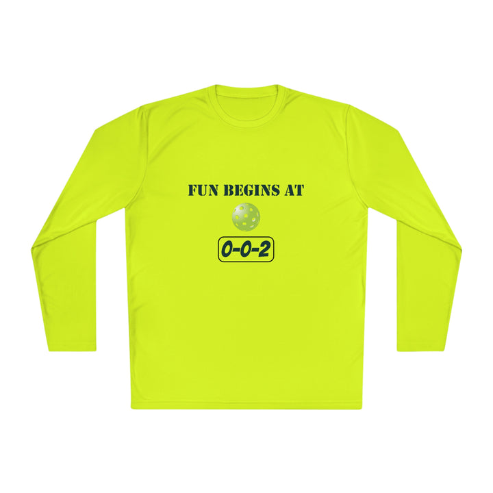 Fun Begins at 0-0-2 Unisex Moisture-Wicking Long Sleeve Tee - Great Pickleball Stuff