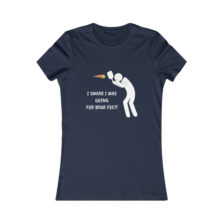 I Swear I Was Going For Your Feet! Women's Slim-Fit Premium Cotton T-Shirt - Great Pickleball Stuff