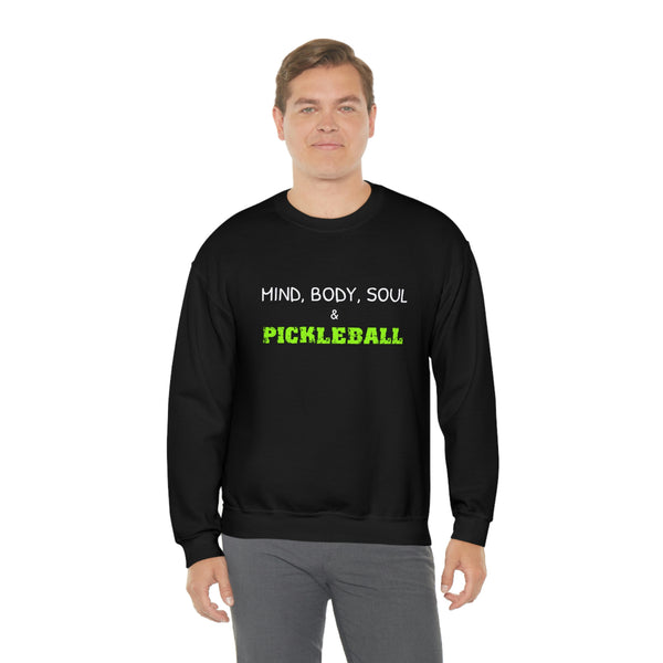 Mind, Body, Soul & Pickleball Unisex Crewneck Sweatshirt - Great Pickleball Stuff