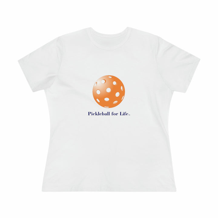 Pickleball for Life-Orange Women's Relaxed-Fit T-shirt - Great Pickleball Stuff