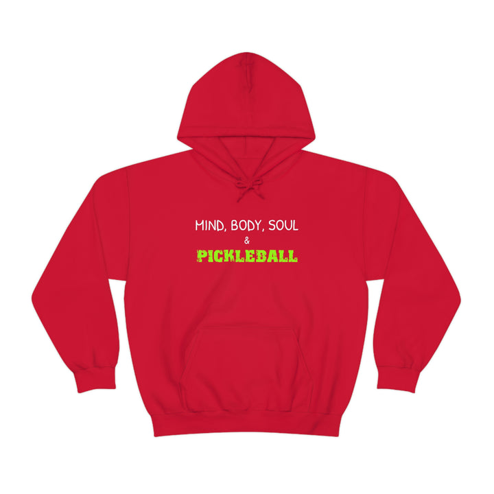 Mind, Body, Soul & Pickleball Unisex Hoodie - Great Pickleball Stuff