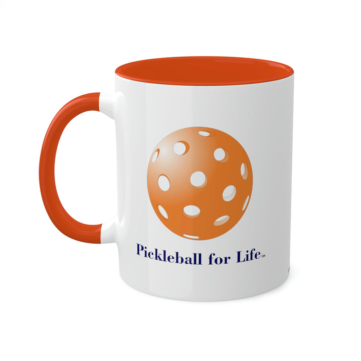 Pickleball for Life-Orange Coffee Mug-Great Pickleball Stuff