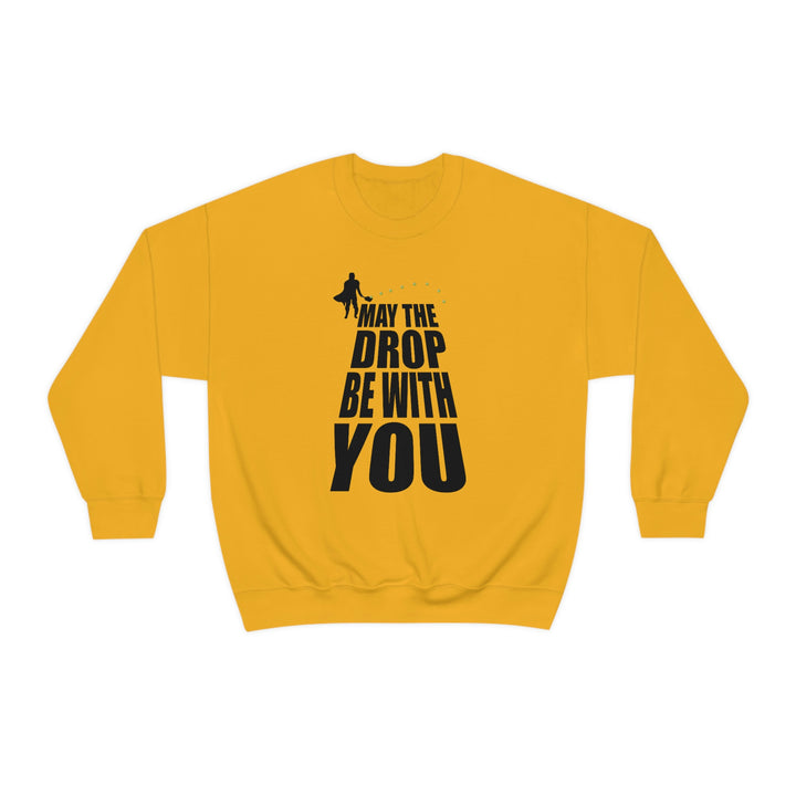 May the Drop Be With You Unisex Crewneck Sweatshirt - Great Pickleball Stuff