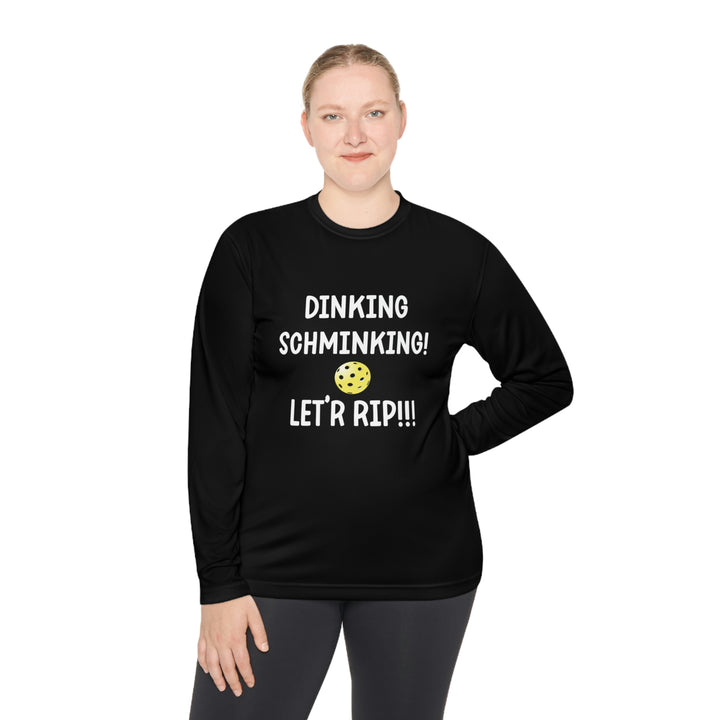 Dinking Schminking Unisex Moisture-Wicking Long Sleeve Tee - Great Pickleball Stuff