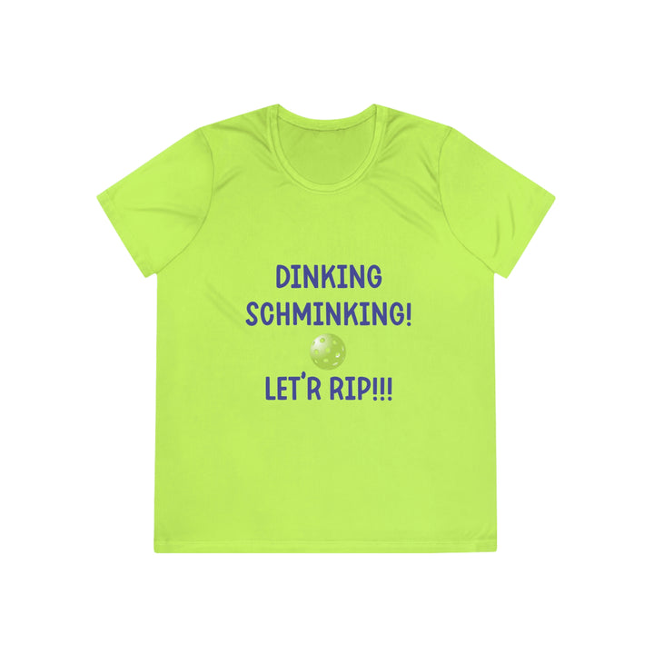 Dinking Schminking Women's Moisture-Wicking T-Shirt - Great Pickleball Stuff