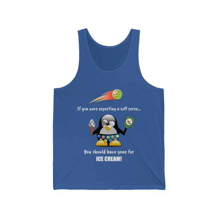 If You Were Expecting a Soft Serve, You Should Have Gone for Ice Cream-Penguin Unisex Cotton Tank - Great Pickleball Stuff