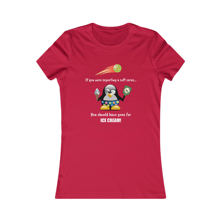 If You Were Expecting a Soft Serve, You Should Have Gone for Ice Cream-Penguin Women's Slim-Fit Premium Cotton T-Shirt - Great Pickleball Stuff