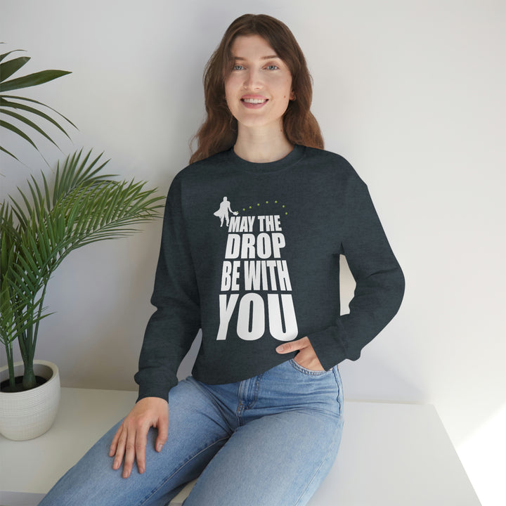 May the Drop Be With You Unisex Crewneck Sweatshirt - Great Pickleball Stuff