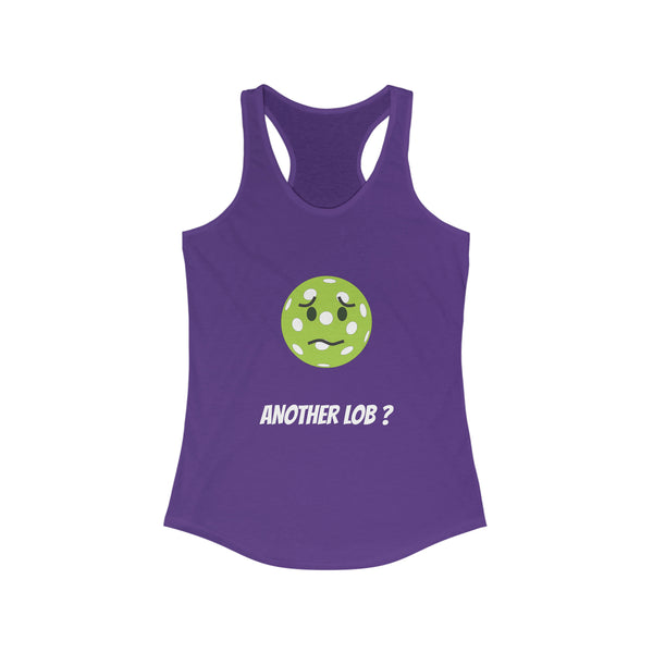 Another Lob? Women's Racerback Tank - Great Pickleball Stuff