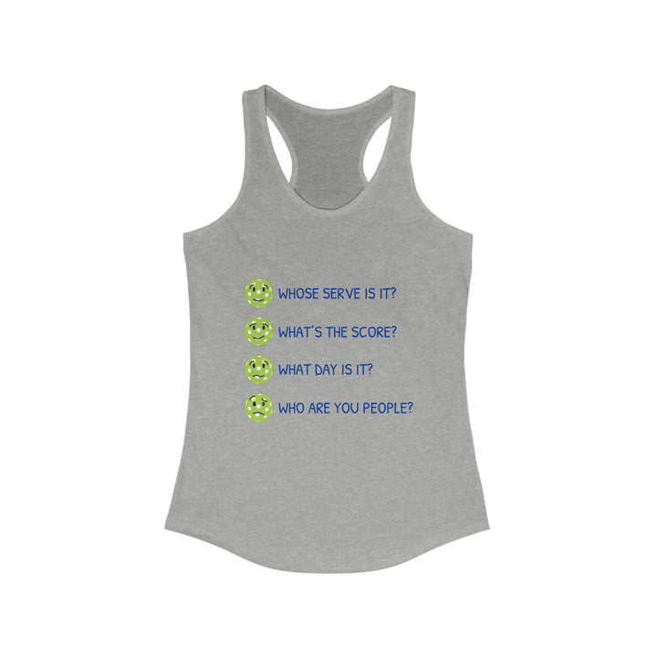 Who Are You People? Women's Racerback Tank - Great Pickleball Stuff