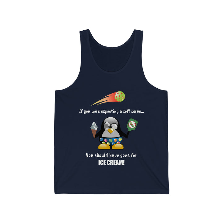 If You Were Expecting a Soft Serve, You Should Have Gone for Ice Cream-Penguin Unisex Cotton Tank - Great Pickleball Stuff