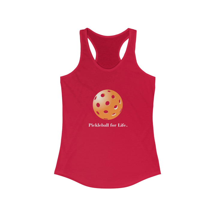 Pickleball for Life-Orange Women's Racerback Tank - Great Pickleball Stuff