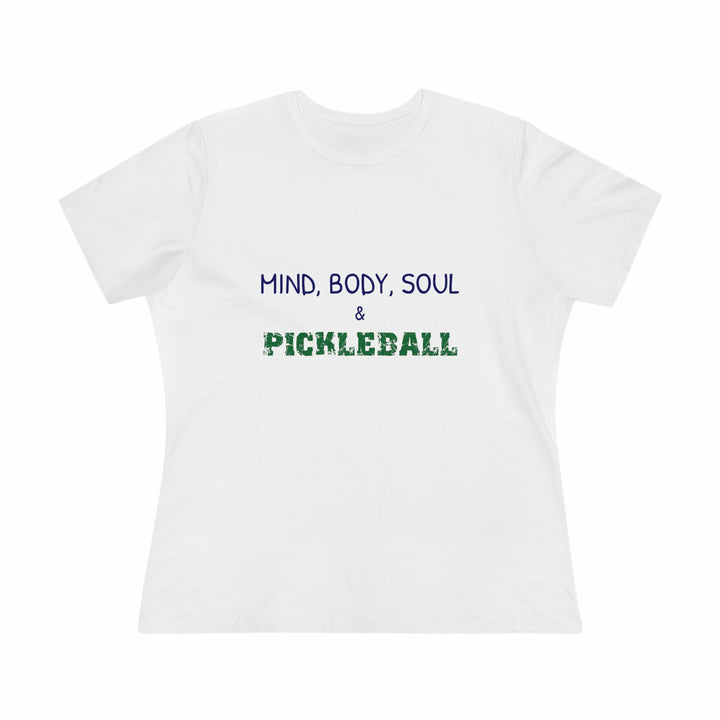 Mind, Body, Soul & Pickleball Women's Relaxed-Fit T-shirt - Great Pickleball Stuff