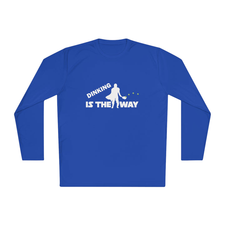 Dinking is the Way Unisex Moisture-Wicking Long Sleeve Tee - Great Pickleball Stuff