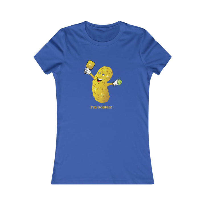 I'm Golden! Women's Slim-Fit Premium Cotton T-Shirt - Great Pickleball Stuff