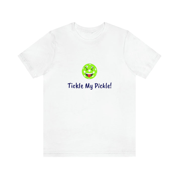 Tickle My Pickle Unisex T-Shirt - Great Pickleball Stuff