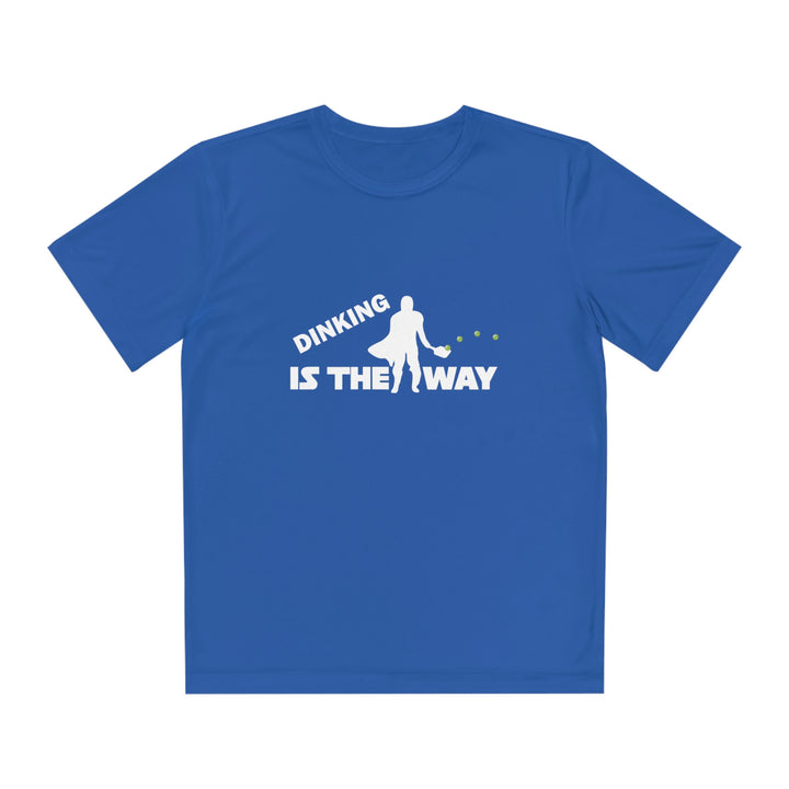 Dinking is the Way Youth Moisture-Wicking T-Shirt - Great Pickleball Stuff