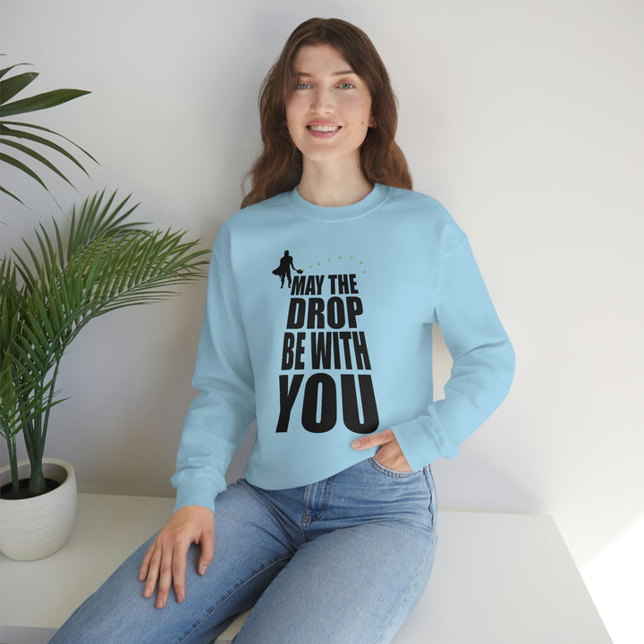 May the Drop Be With You Unisex Crewneck Sweatshirt - Great Pickleball Stuff