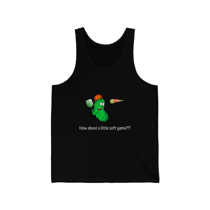 How About a Little Soft Game? Unisex Cotton Tank - Great Pickleball Stuff