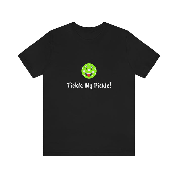 Tickle My Pickle Unisex T-Shirt - Great Pickleball Stuff