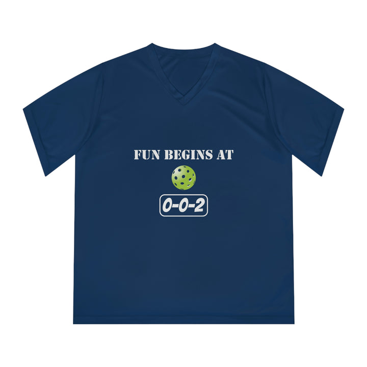 Fun Begins at 0-0-2 Women's Moisture-Wicking V-Neck T-Shirt - Great Pickleball Stuff