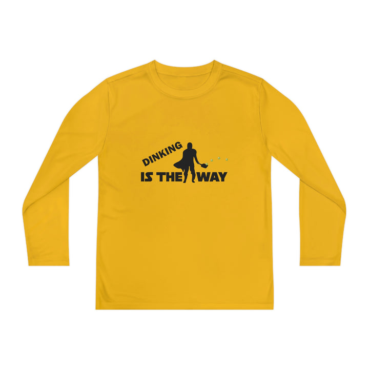 Dinking is the Way Youth Long Sleeve Moisture-Wicking T-Shirt - Great Pickleball Stuff