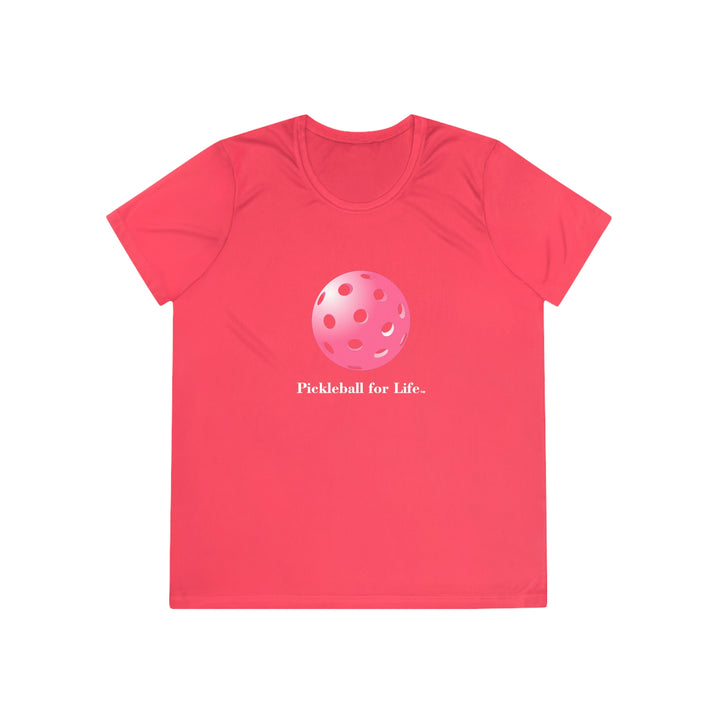 Pickleball for Life-Pink Women's Moisture-Wicking T-Shirt - Great Pickleball Stuff