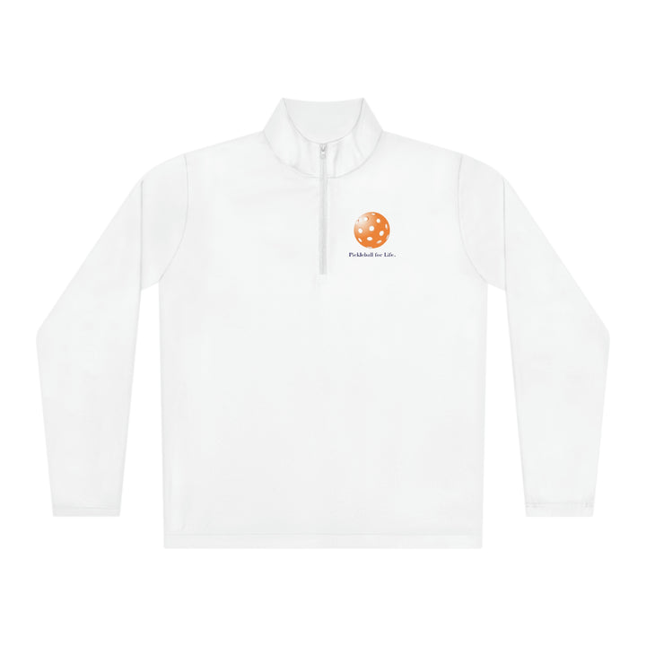 Pickleball for Life-Orange Unisex Moisture-Wicking Quarter-Zip Pullover - Great Pickleball Stuff