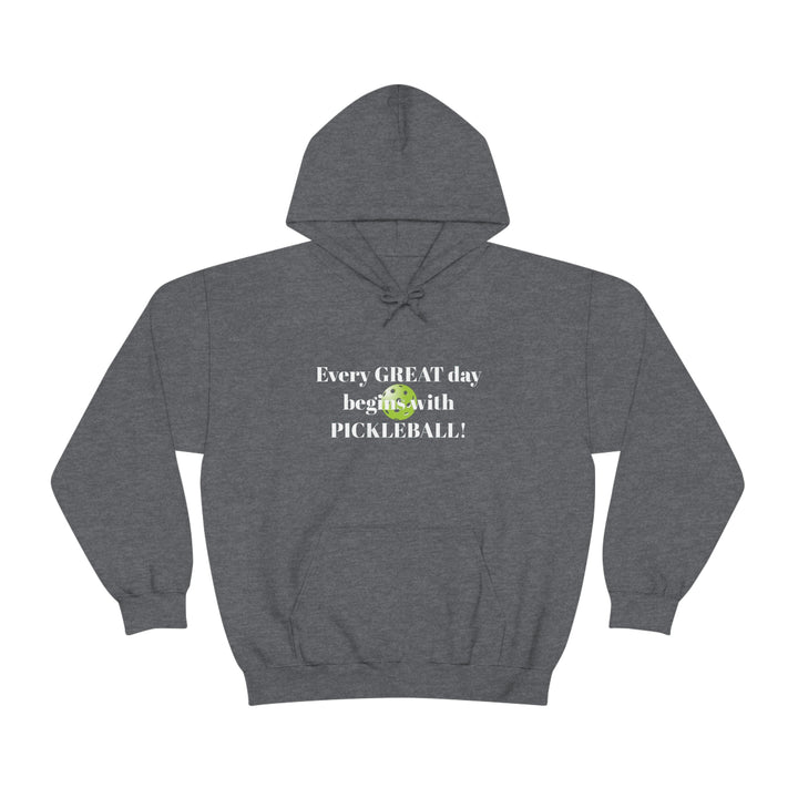 Every Great Day Begins with Pickleball! Unisex Hoodie - Great Pickleball Stuff