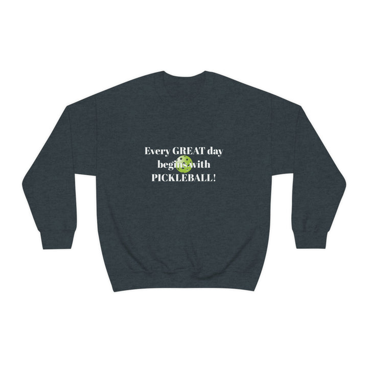 Every Great Day Begins with Pickleball! Unisex Crewneck Sweatshirt - Great Pickleball Stuff