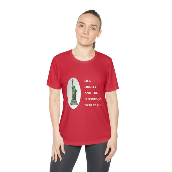 Life, Liberty & the Pursuit of Pickleball Women's Moisture-Wicking T-Shirt - Great Pickleball Stuff