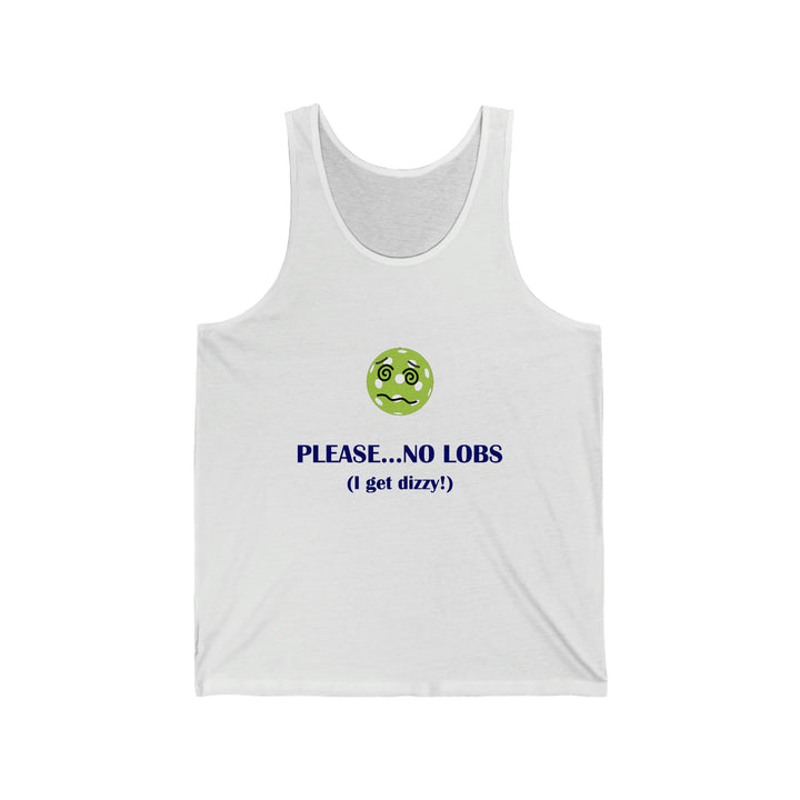 Please No Lobs-I Get Dizzy Unisex Cotton Tank - Great Pickleball Stuff