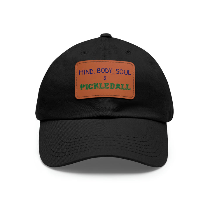 Mind, Body, Soul & Pickleball Cap with Leather Patch - Great Pickleball Stuff