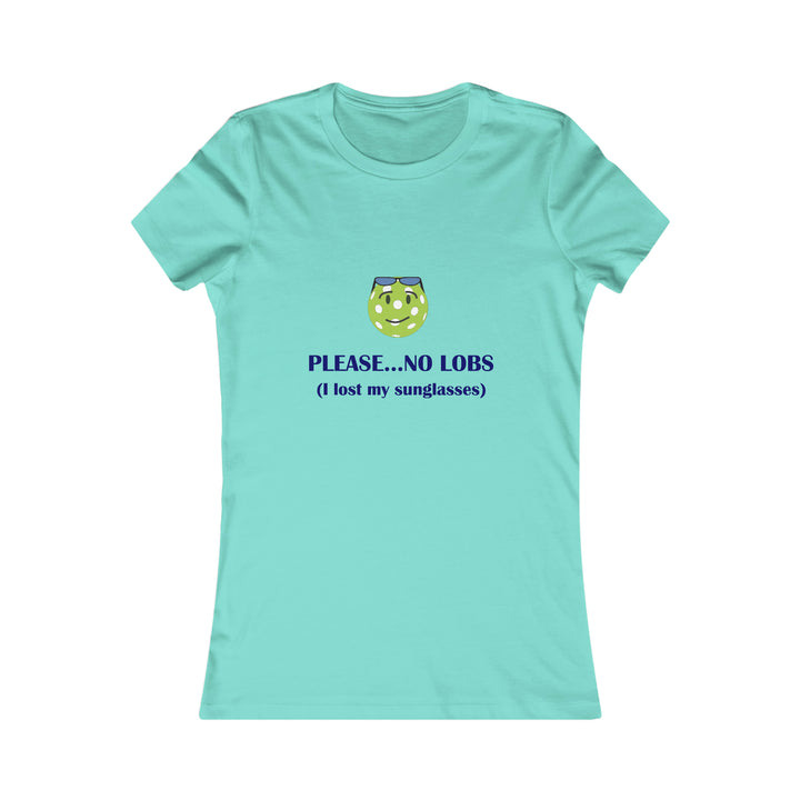 Please No Lobs-I Lost My Sunglasses Women's Slim-Fit Premium Cotton T-Shirt - Great Pickleball Stuff