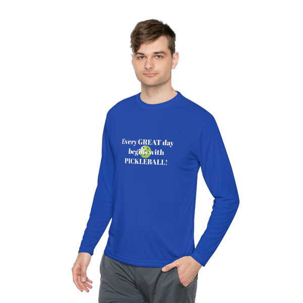 Every Great Day Begins with Pickleball! Unisex Moisture-Wicking Long Sleeve Tee - Great Pickleball Stuff