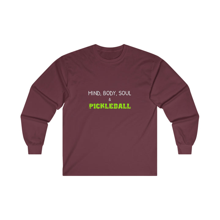 Mind, Body, Soul & Pickleball Ultra Cotton Long Sleeve Tee - Great Pickleball Stuff