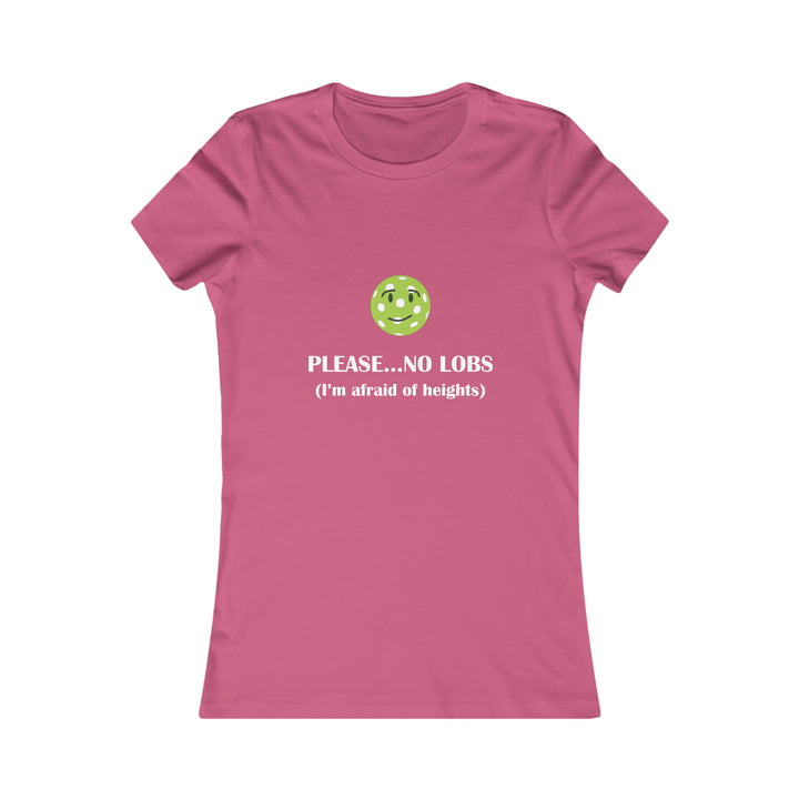 Please No Lobs-I'm Afraid of Heights Women's Slim-Fit Premium Cotton T-Shirt - Great Pickleball Stuff