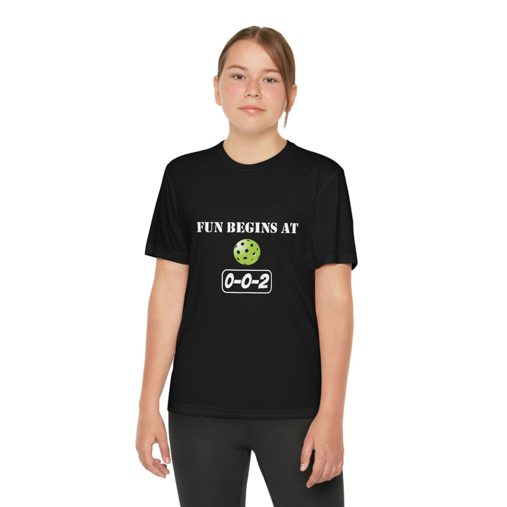 Fun Begins at 0-0-2 Youth Moisture-Wicking T-Shirt - Great Pickleball Stuff