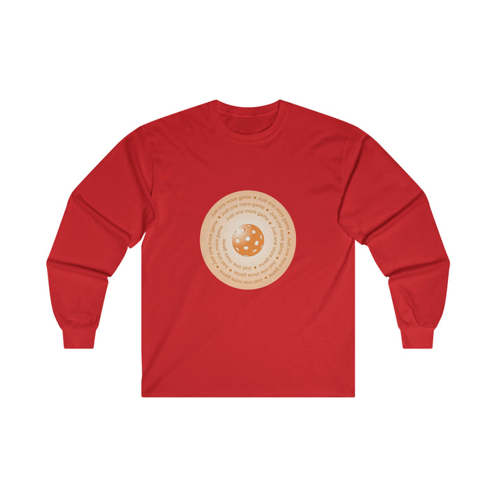 Just One More Game-Orange Ultra Cotton Long Sleeve Tee - Great Pickleball Stuff