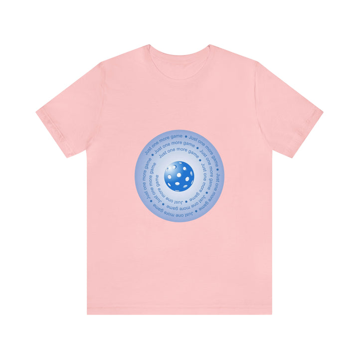 Just One More Game-Blue Unisex T-Shirt - Great Pickleball Stuff