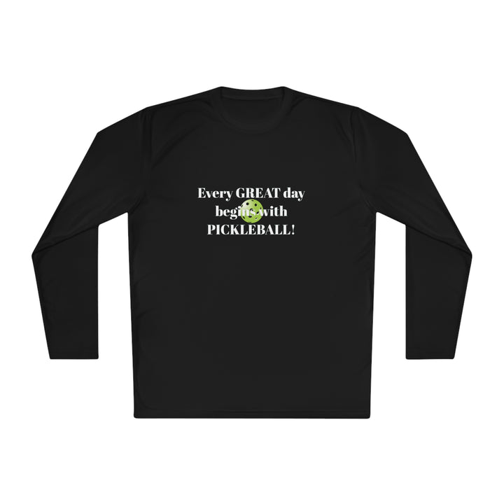 Every Great Day Begins with Pickleball! Unisex Moisture-Wicking Long Sleeve Tee - Great Pickleball Stuff