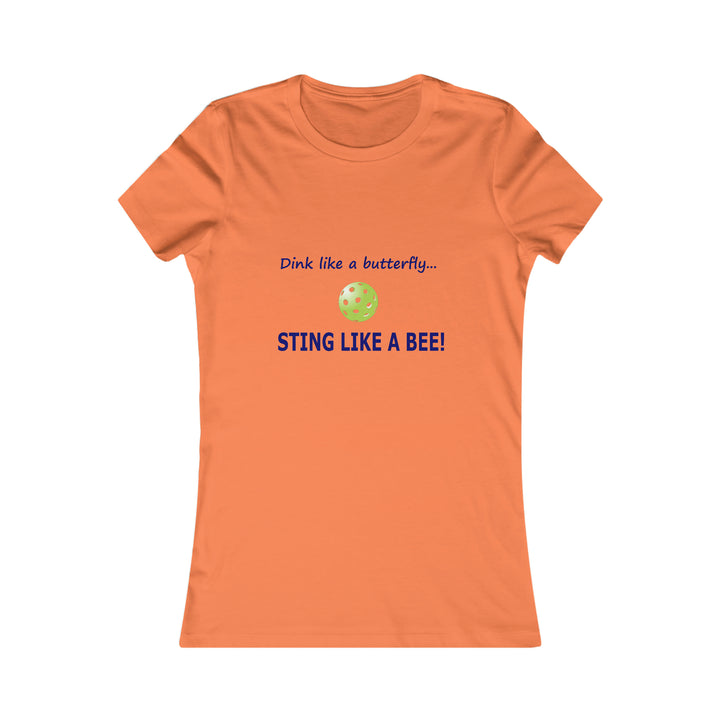 Dink Like a Butterfly, Sting Like a Bee Women's Slim-Fit Premium Cotton T-Shirt - Great Pickleball Stuff